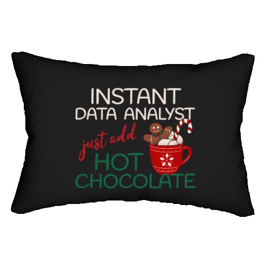 Data Analyst xmas just add hot Chocolate Christmas Lumbar Pillows