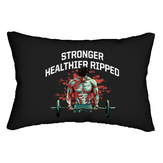 Stronger Healthier Ripped Funny Workout Humor Gym Lumbar Pillows
