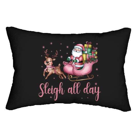 Sleigh All Day, Merry Christmas, Christmas Cute Lumbar Pillows