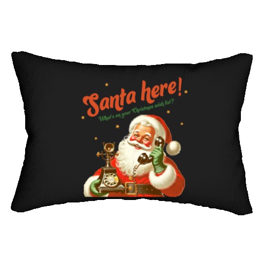 Santa Here, Merry Christmas Lumbar Pillows