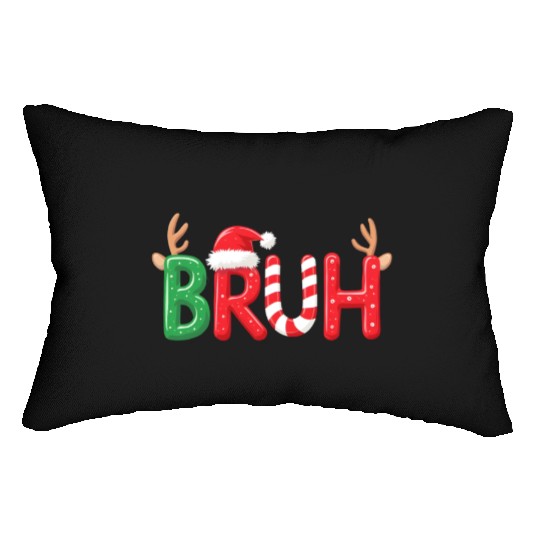 Bruh Christmas Reindeer Candy Cane Funny Holiday Lumbar Pillows