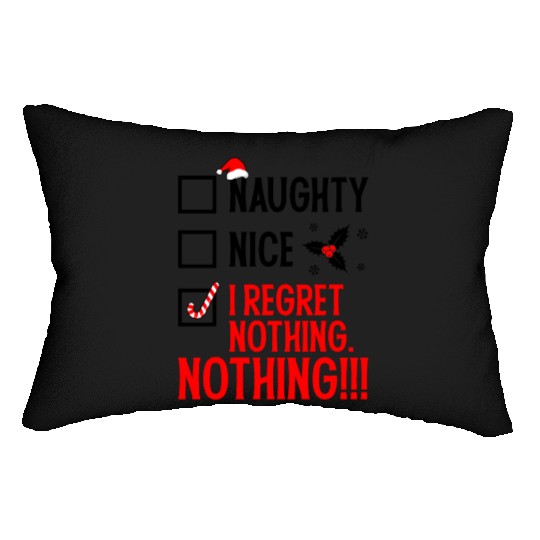 Naughty, Nice, No Regrets Christmas Lumbar Pillows