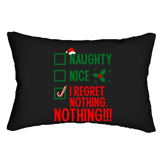 Naughty, Nice, No Regrets Christmas Lumbar Pillows
