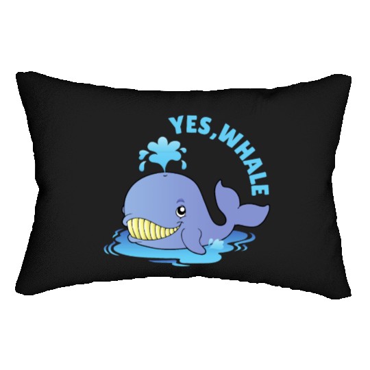 Yes, Whale! Funny Lumbar Pillows