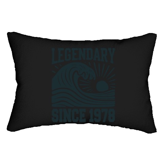 Legendary Since 1978 Birthday Vibes Lumbar Pillows