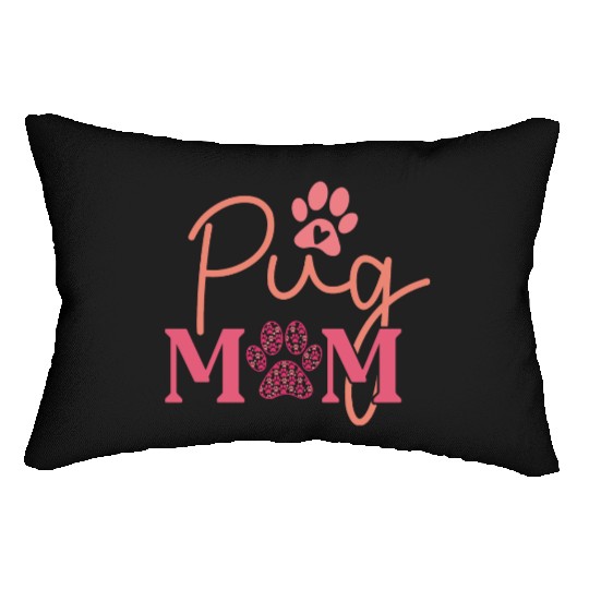 Pug Mom Lumbar Pillows Dog Lover Valentines Day For Dog Mom