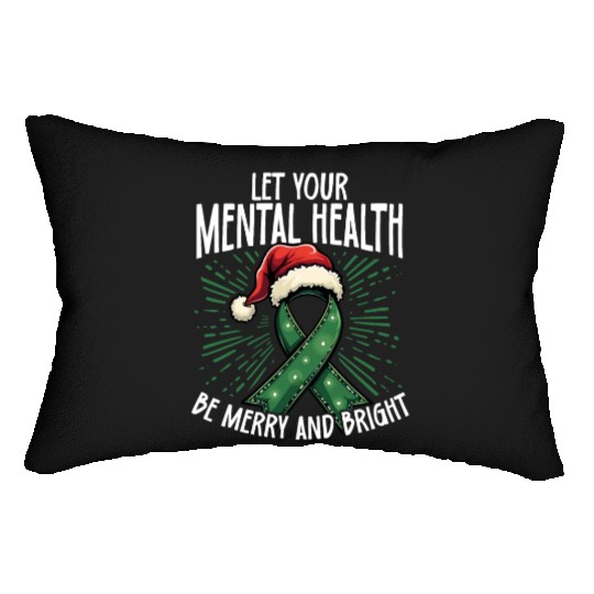Let Your Mental Health Be Merry and Bright Holiday Lumbar Pillows
