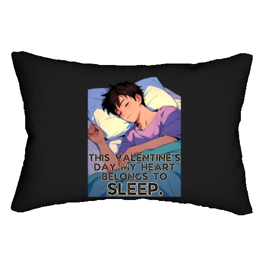 This Valentines Day My Heart Belongs To Sleep Lumbar Pillows