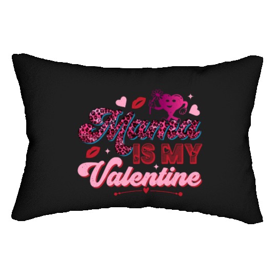 Mama is My Valentine Lumbar Pillows