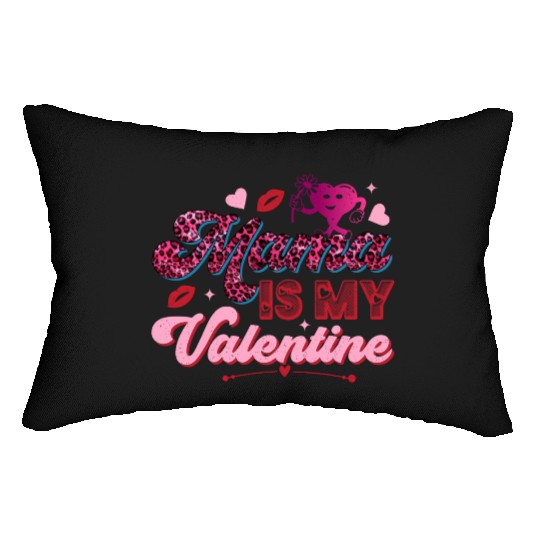 Mama is My Valentine Lumbar Pillows
