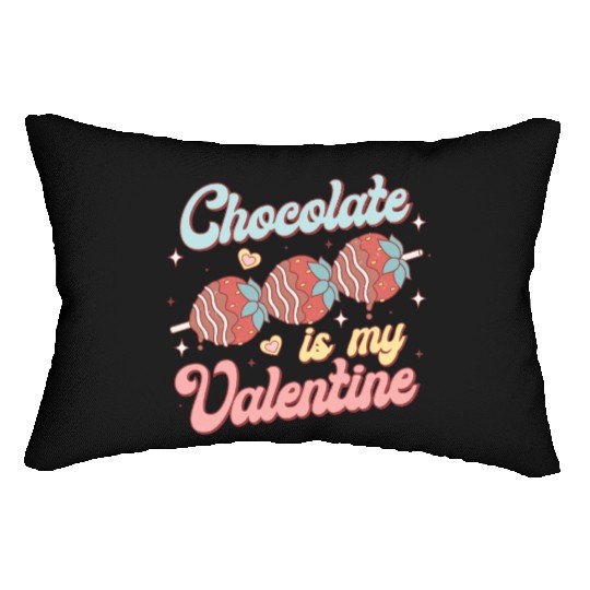 Chocolate Is My Valentine Lumbar Pillows