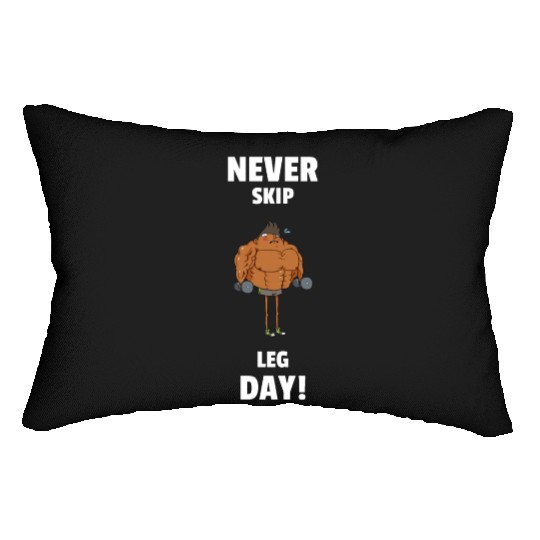 Never Skip Leg Day Funny Gym Lumbar Pillows