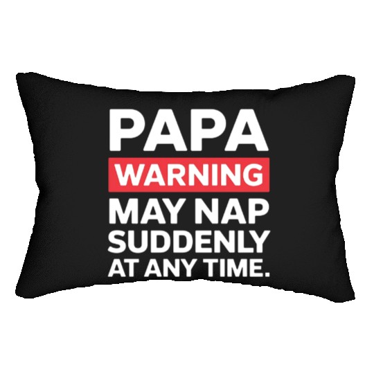 Papa Warning May Nap Funny Dad Present Casual Wear Lumbar Pillows