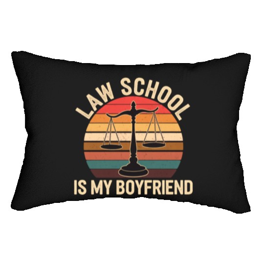 Law School Is My Boyfriend 14 Lumbar Pillows