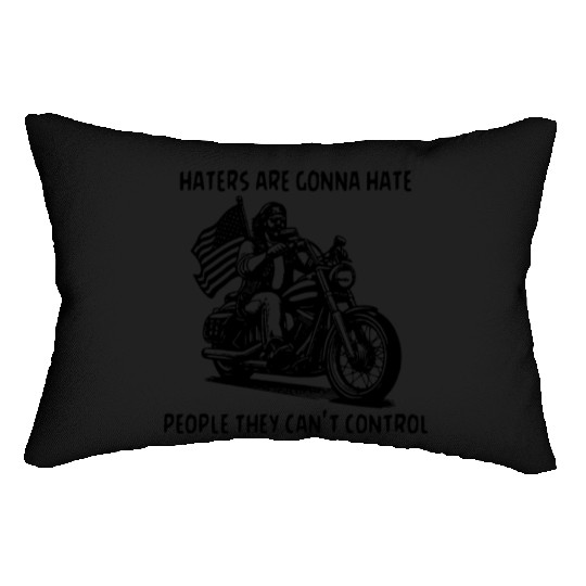 Haters Gonna Hate People They Can’t Control Lumbar Pillows