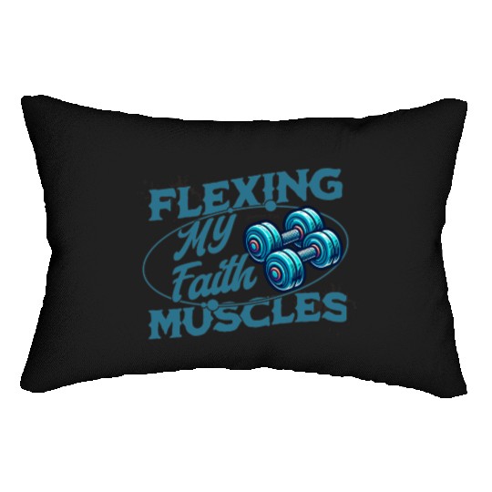 Flexing My Faith Muscles- James 2:26 Lumbar Pillows