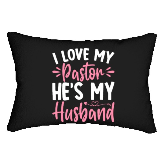 Pastor My Husband Christian Church Leader Husband Lumbar Pillows