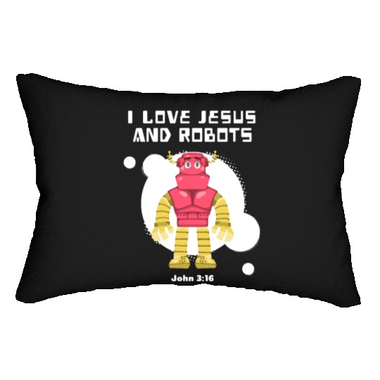 I Love Jesus and Robots, John 3:16 Lumbar Pillows