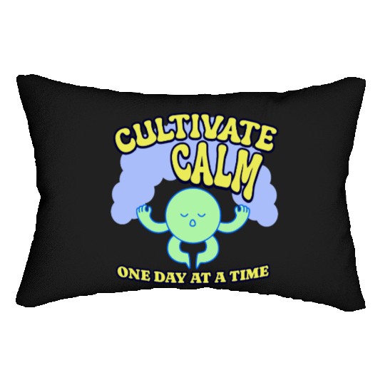 Cultivating Calm One Day At A Time Peaceful Lumbar Pillows