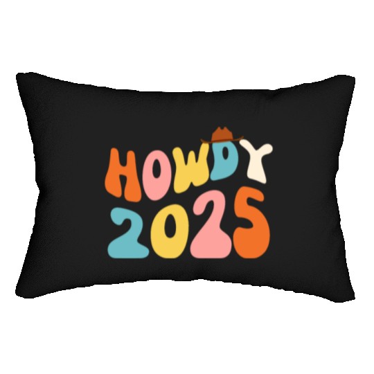 Howdy 2025 funny 2025 NYE Groovy Lumbar Pillows