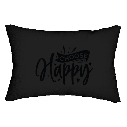 Choose happy Lumbar Pillows