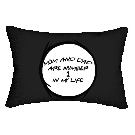 Mom And Dad Are Number 1 In My Life Lumbar Pillows