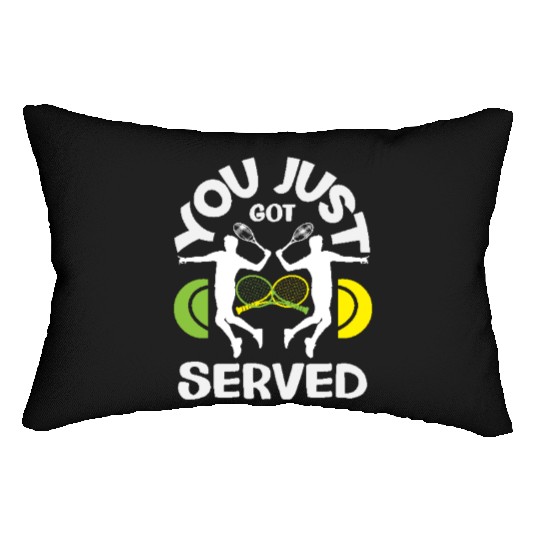 You Just Got Served Tennis Fun Vibes Lumbar Pillows