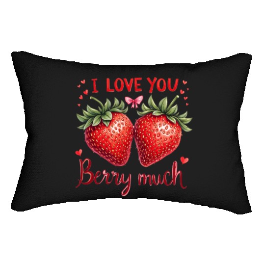I Love You Berry Much: Cute Strawberry Valentine Lumbar Pillows