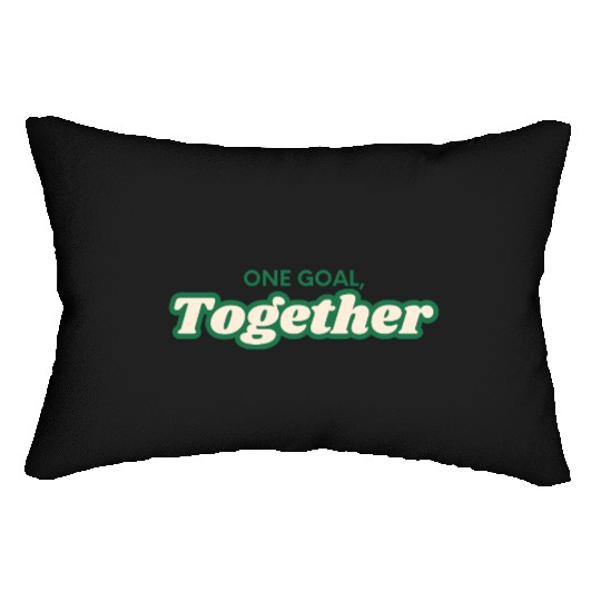 one goal together team spirit Lumbar Pillows