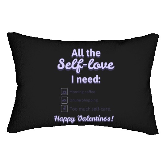 Self Love I Need' Lumbar Pillows! Lumbar Pillows