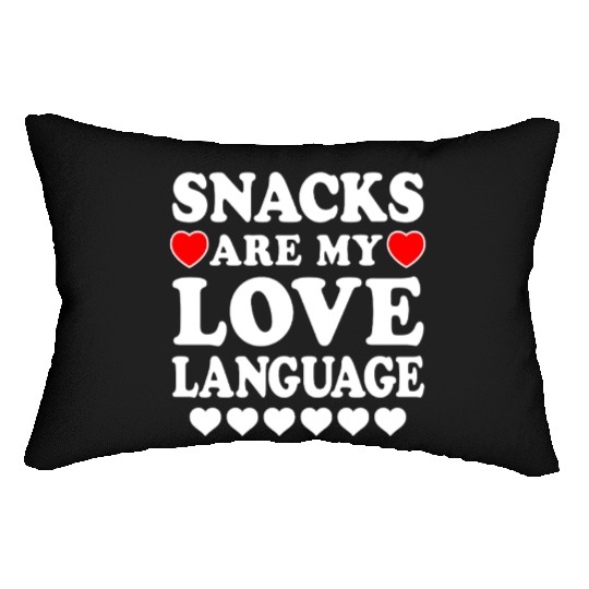 Snacks Are My Love Language Funny Valentines Day Lumbar Pillows