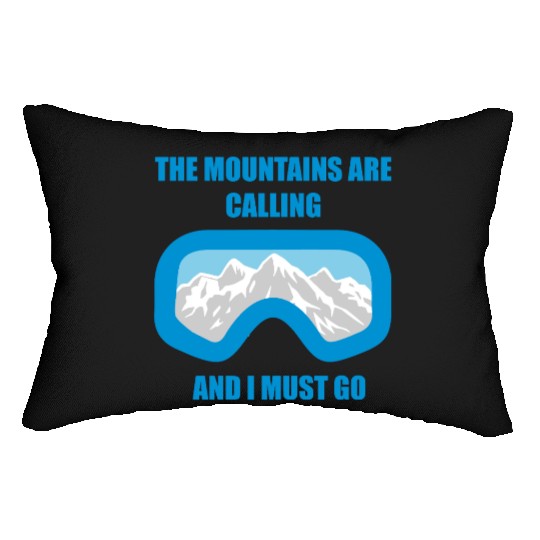 The Mountains are calling Lumbar Pillows