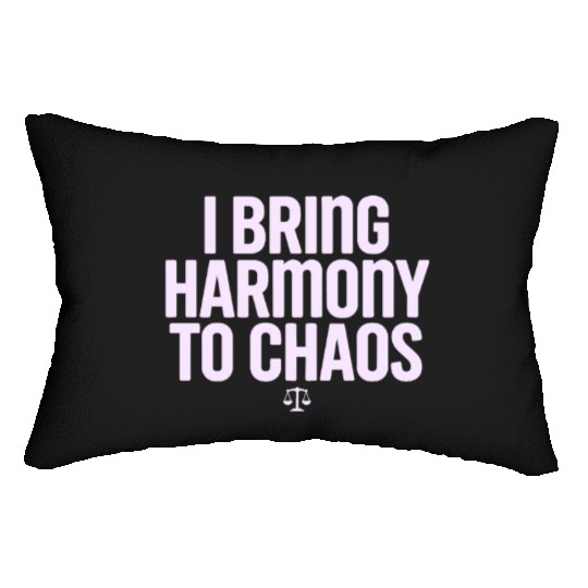 Libra Zodiac I Bring Harmony To Chaos Lumbar Pillows