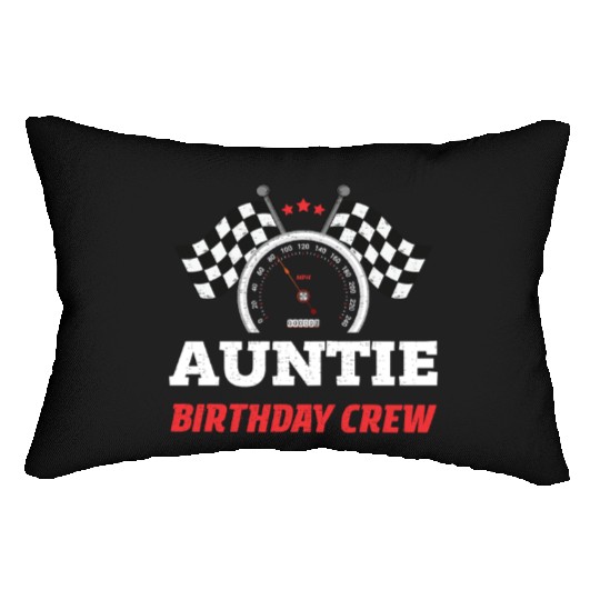 Auntie Birthday Crew Race Party Racing Car Driver Lumbar Pillows