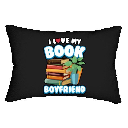 Reading I Love My Book Boyfriend Lumbar Pillows