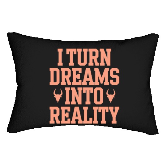 Capricorn Zodiac I Turn Dreams Into Reality Lumbar Pillows