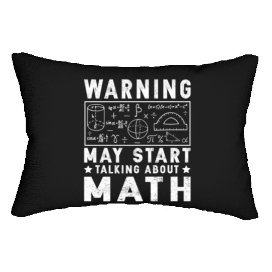 Funny Math Teacher Warning Geek Nerd Gift Lumbar Pillows