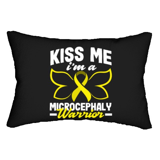 Kiss Me I'm a Microcephaly Warrior Awareness Lumbar Pillows