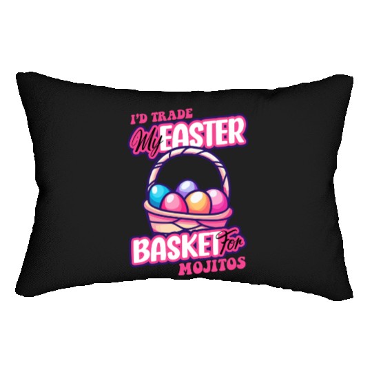 I'd Trade My Easter Basket For Mojitos Lumbar Pillows