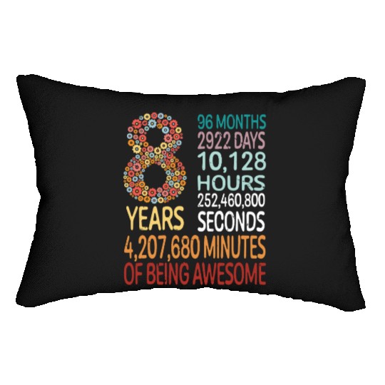8 Years 96 Months Of Being Awesome 8th Birthday Co Lumbar Pillows