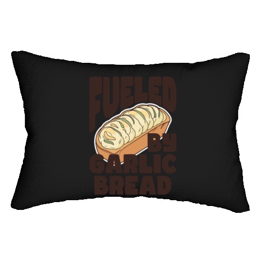 Fueled by Garlic Bread – Endless Power Lumbar Pillows