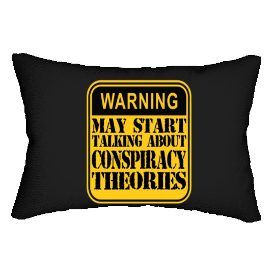 Warning: May Start Talking About Conspiracy Theori Lumbar Pillows