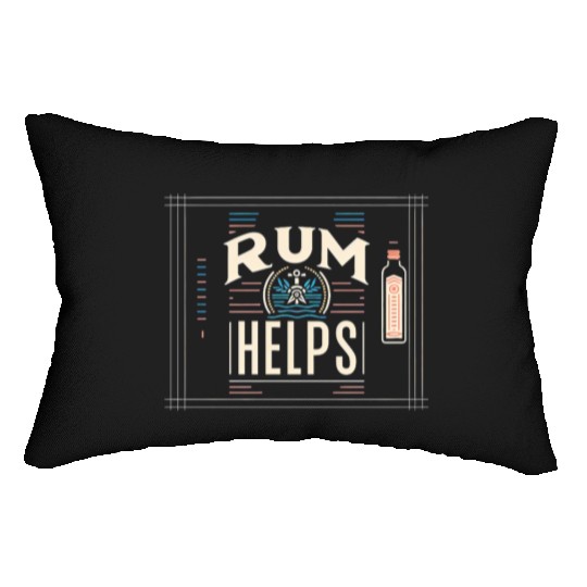 Rum Helps 7 Lumbar Pillows