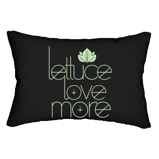 Lettuce Love More Vegan Vegetarian Style Lumbar Pillows