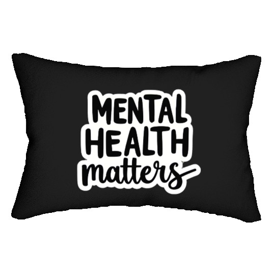 Mental Health Matters Lumbar Pillows