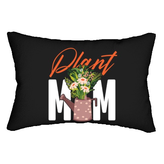 Plant Lover Gardening Plant Mom Lumbar Pillows