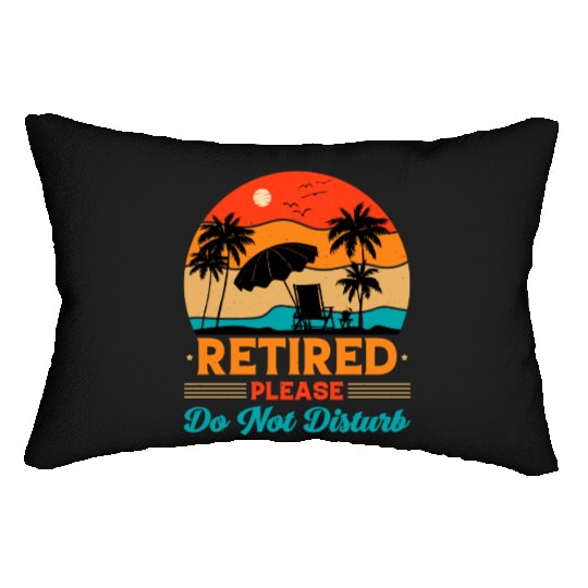 Retired Please Do Not Disturb Fun Lumbar Pillows