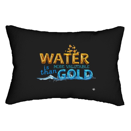 Water is stronger than gold Lumbar Pillows
