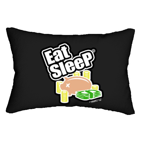EAT SLEEP MONEY Lumbar Pillows