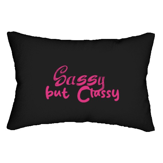 Sassy but Classy - Women's day Lumbar Pillows